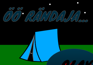 Mäng: ÖÖ Rändaja...